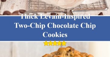 Levain-Inspired Two-Chip Chocolate Chip Cookies