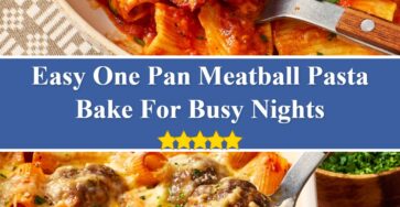 One Pan Meatball Pasta Bake